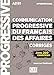 Communication progressive du francais des affaires: Corriges by 