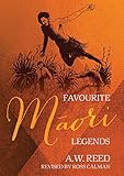 Front cover for the book Favourite Maori Legends by A. W. Reed