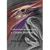 The Obsidian Path: A Collection Of Dark Tales