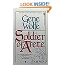 Soldier of Arete: A Novel in The Soldier Sequence (Latro Book 2)