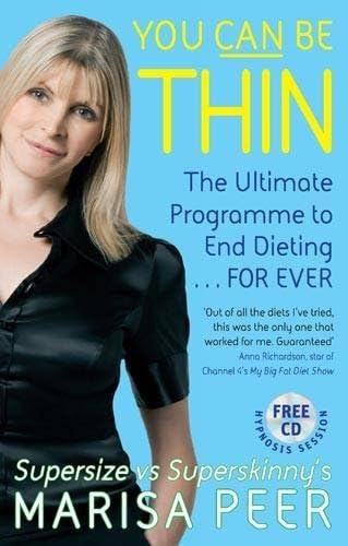 By Marisa Peer - You Can Be Thin: The Ultimate Programme to End Dieting...Forever Paperback – 24 Dec. 2014