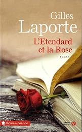 L' étendard et la rose