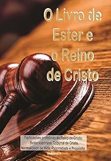 Livro O livro de Ester e o Reino de Cristo