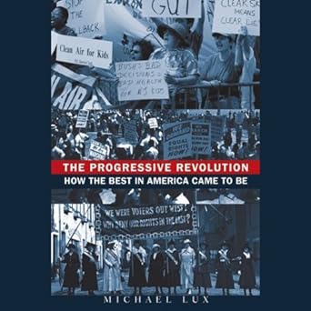 Amazoncom The Progressive Revolution How The Best In - 
