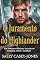 Livro O Juramento do Highlander: Um Romance Histórico Escocês de Suspense, Amor e Lealdade