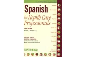 Spanish for Health Care Professionals (English and Spanish Edition)
