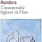 amazonfr linsoutenable legerete de letre kundera milan ricard