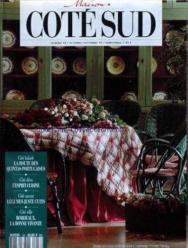 Download MAISONS COTE SUD [No 18] du 01/10/1992 - LA ROUTE DES QUINTAS PORTUGAISES - L'ESPRIT CUISINE - LEGUMES JUSTE CUITS - BORDEAUX. PDF