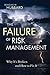 The Failure of Risk Management: Why It's Broken and How to Fix It
