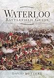 Waterloo Battlefield Guide