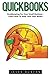 QuickBooks: Bookkeeping For Your Small Business - Learn How To Keep Your Own Books (Quickbooks, Quickbooks 2016 Guide, Bookkeeping)
