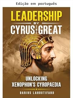 Livro Liderança de Ciro, o Grande