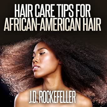 Amazon Com Hair Care Tips For African American Hair Audible
