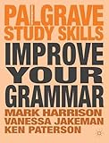 Improve Your Grammar (Palgrave Study Skills)