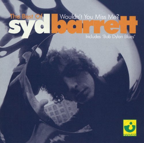 Syd Barrett - The Best of Syd Barrett Wouldn