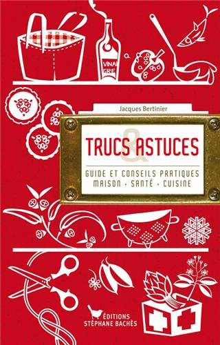 TRUCS ET ASTUCES