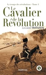 Le  cavalier de la Révolution