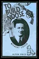 To Build a Noose 0968090508 Book Cover