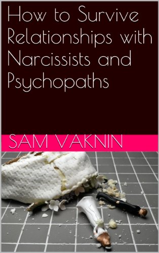 Narcissistic Abuse: From Victim to Survivor: How to Survive Relationships with Narcissists and Psychopaths