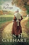 The Refuge by Ann H. Gabhart