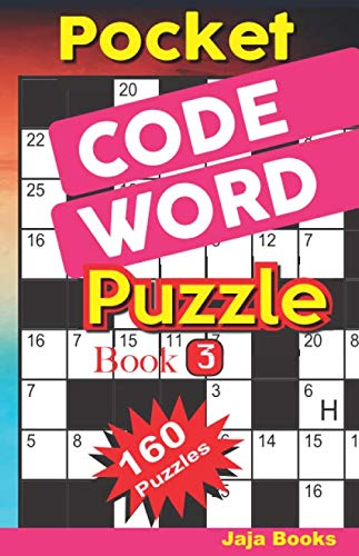 Pocket CODEWORD Puzzle Book 3 (100 Fun and Brain Boosting Puzzles)