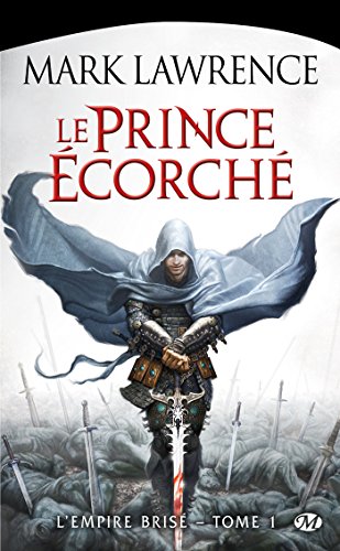 L'Empire brisé, Tome 1: Le Prince écorché