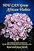 You Can Grow African Violets: The Official Guide Authorized by the African Violet Society of America, Inc. by 