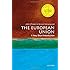 The European Union: A Very Short Introduction 3/e (Very Short Introductions)