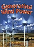 Generating Wind Power (Energy Revolution)
