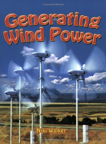 Generating Wind Power (Energy Revolution) Generating Wind Power (Energy Revolution)