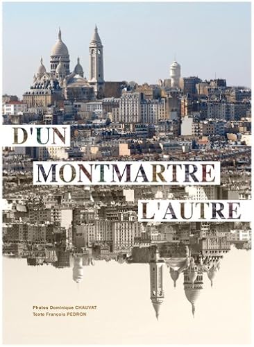 Download D'un Montmartre l'autre : Edition bilingue français-anglais PDF