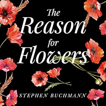 Reason for Flowers