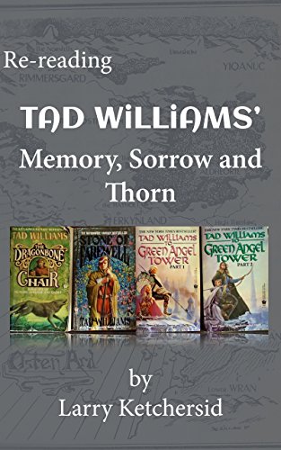 Re-reading Tad Williams' Memory, Sorrow and Thorn