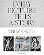 Terry O'Neill: Every Picture Tells a Story