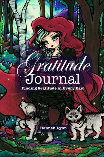 Gratitude Journal: Finding Gratitude in Every Day! (Red Riding Hood Cover)