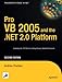 Pro VB 2005 and the .NET 2.0 Platform by Andrew Troelsen