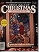 Cross Stitch Christmas, Capture the Magic of Christmas 1992 (BETTER HOMES AND GARDENS CREATIVE IDEAS by 