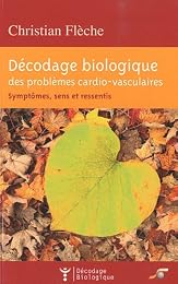 Décodage biologique des problèmes cardio-vasculaires