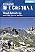 Trekking The GR5 Trail: Through the French Alps: From Lake Geneva to Nice (Cicerone Guides) by Paddy Dillon