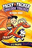 Pacey Packer, Unicorn Tracker 4: Dragon