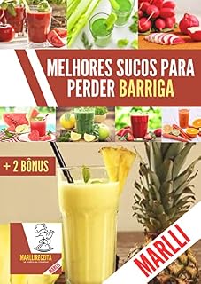 Livro melhores sucos para perder barriga: Emagrecer Com saúde