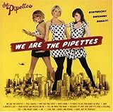 We Are The Pipettes