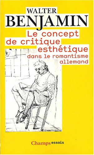 Le  concept de critique esthétique dans le romantisme allemand