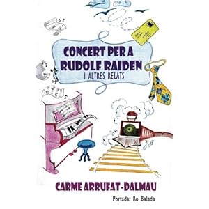 Concert per a Rudolf Raiden i altres relats (Catalan Edition)
