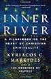 Inner River: A Pilgrimage to the Heart of Christian Spirituality