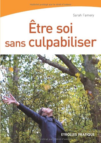 Être soi sans culpabiliser