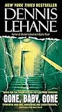 Gone, Baby, Gone: A Novel (Patrick Kenzie and Angela Gennaro Series)