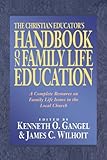 The Christian Educator's Handbook on Family Life Education