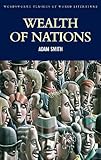 Wealth of Nations (Wordsworth Classics of World Literature)