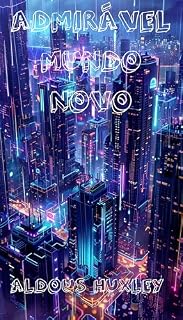 Livro ADMIRÁVEL MUNDO NOVO